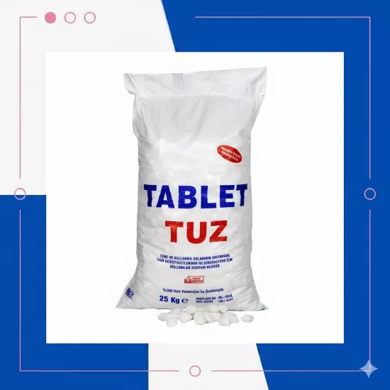 Su Yumuşatma Cihazları İçin Tablet Tuz – 25 Kg Çuval